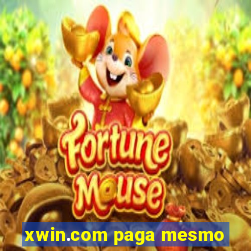 xwin.com paga mesmo